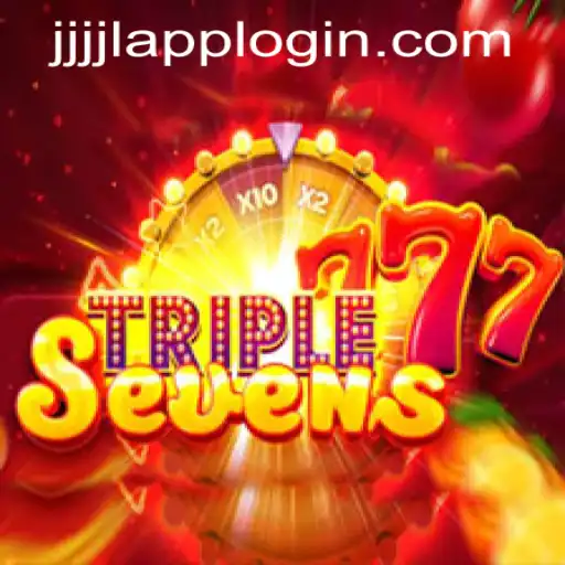 Explore the Thrills of 777TripleSeven and JJJJL APP LOGIN